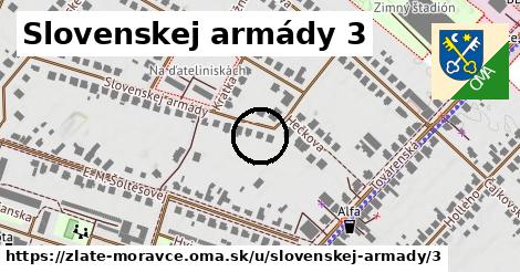 Slovenskej armády 3, Zlaté Moravce