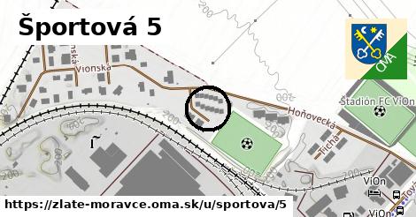 Športová 5, Zlaté Moravce