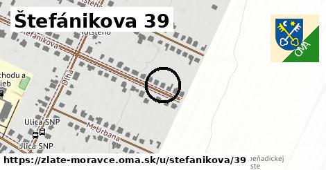 Štefánikova 39, Zlaté Moravce