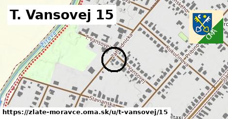 T. Vansovej 15, Zlaté Moravce