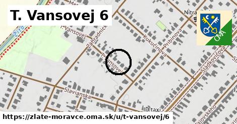 T. Vansovej 6, Zlaté Moravce