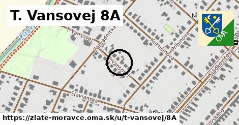 T. Vansovej 8A, Zlaté Moravce