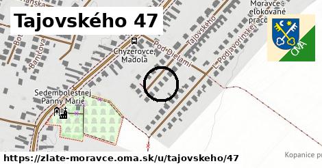 Tajovského 47, Zlaté Moravce