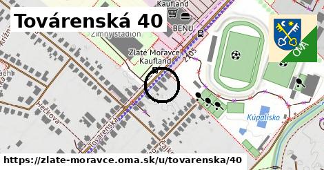 Továrenská 40, Zlaté Moravce