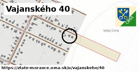 Vajanského 40, Zlaté Moravce
