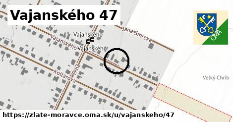 Vajanského 47, Zlaté Moravce