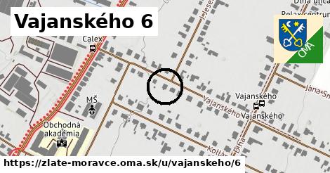 Vajanského 6, Zlaté Moravce