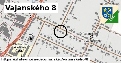 Vajanského 8, Zlaté Moravce