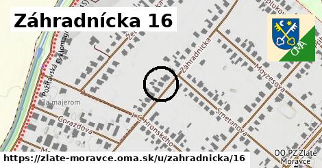 Záhradnícka 16, Zlaté Moravce