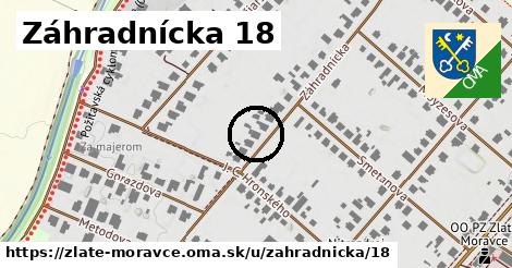 Záhradnícka 18, Zlaté Moravce