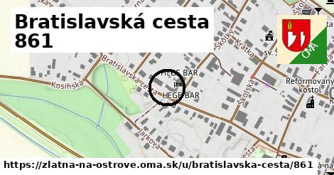 Bratislavská cesta 861, Zlatná na Ostrove