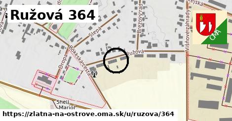 Ružová 364, Zlatná na Ostrove