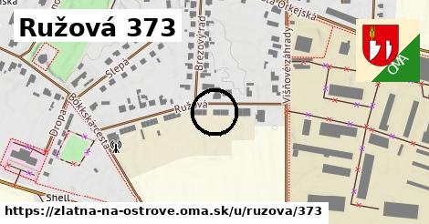 Ružová 373, Zlatná na Ostrove