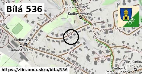 Bílá 536, Zlín