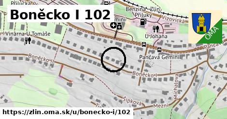 Boněcko I 102, Zlín
