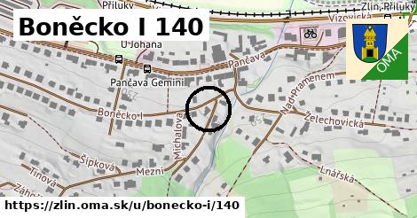 Boněcko I 140, Zlín