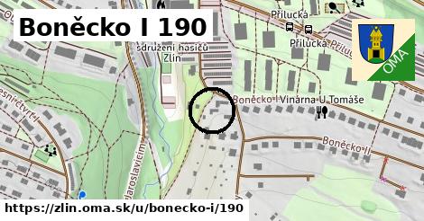 Boněcko I 190, Zlín