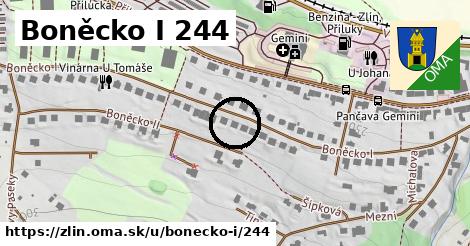Boněcko I 244, Zlín