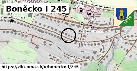Boněcko I 245, Zlín