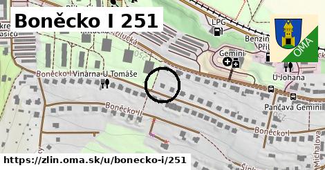 Boněcko I 251, Zlín