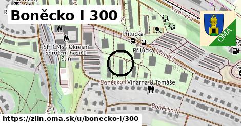 Boněcko I 300, Zlín