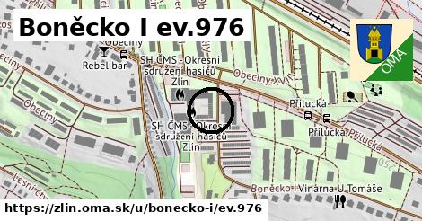 Boněcko I ev.976, Zlín