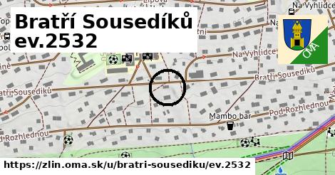 Bratří Sousedíků ev.2532, Zlín