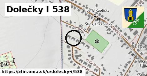 Dolečky I 538, Zlín