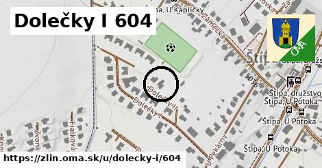 Dolečky I 604, Zlín