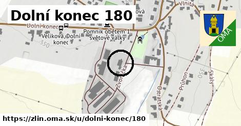 Dolní konec 180, Zlín