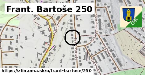 Frant. Bartoše 250, Zlín