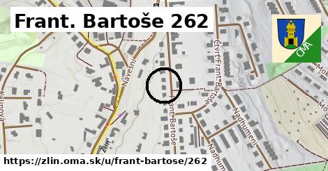 Frant. Bartoše 262, Zlín