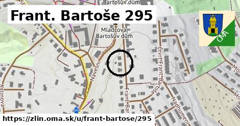 Frant. Bartoše 295, Zlín