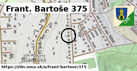 Frant. Bartoše 375, Zlín