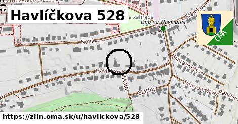 Havlíčkova 528, Zlín