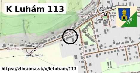 K Luhám 113, Zlín