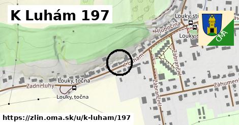 K Luhám 197, Zlín