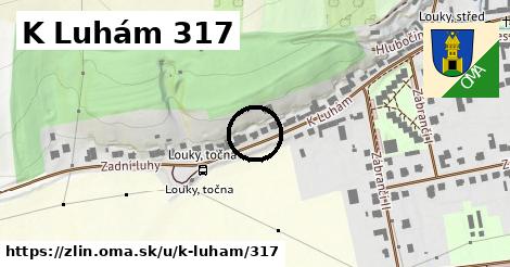 K Luhám 317, Zlín