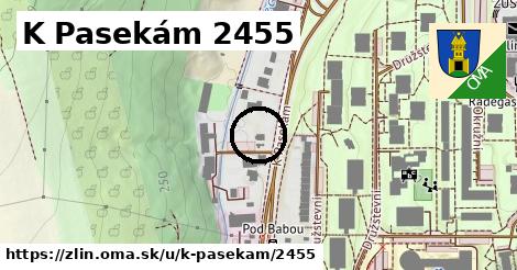 K Pasekám 2455, Zlín