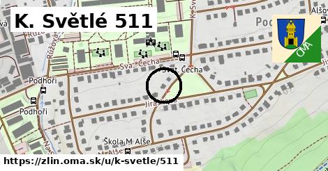 K. Světlé 511, Zlín