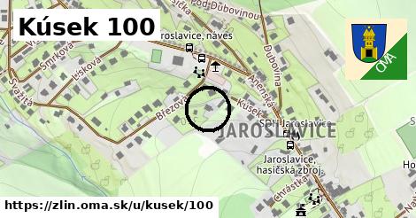 Kúsek 100, Zlín