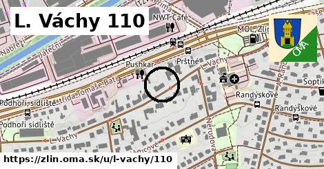 L. Váchy 110, Zlín