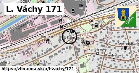 L. Váchy 171, Zlín