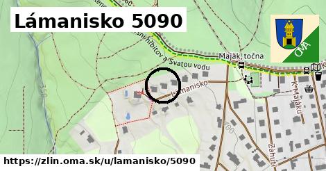 Lámanisko 5090, Zlín