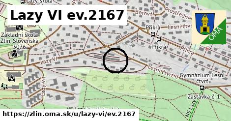 Lazy VI ev.2167, Zlín