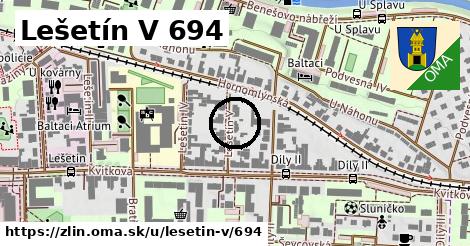 Lešetín V 694, Zlín