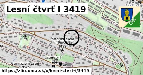 Lesní čtvrť I 3419, Zlín