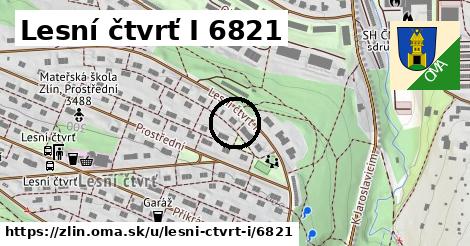 Lesní čtvrť I 6821, Zlín