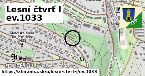 Lesní čtvrť I ev.1033, Zlín