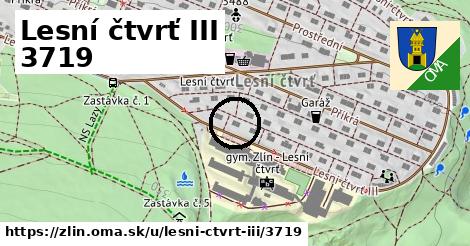 Lesní čtvrť III 3719, Zlín